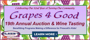 Banner for the 19th Annual "Grapes 4 Good" Auction & Wine Tasting event, celebrating 52 years of community service. The event benefits programs supporting Prescott’s kids. Sponsored by Olsen’s For Healthy Animals. Includes a "Learn More" button over a background with colorful fruit and floral illustrations.